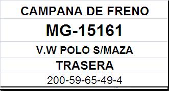 (15161)(200MM) VW POLO MODELO NUEVO SIN MAZA/ VOYAGE UP