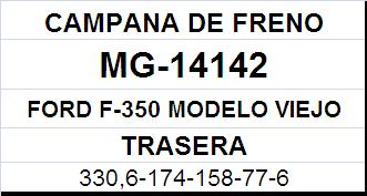 (14142)(330,6MM) FORD F-350 ( MOD.VIEJO) (6 AGUJEROS)